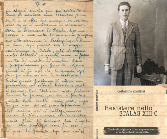 Il diario di Costantino Quattrini, sopravvissuto nello Stalag: «Mi salvai per miracolo da una bomba»